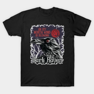 Dark Raven - An Icy North Wind is Blowing Graphic T-Shirt